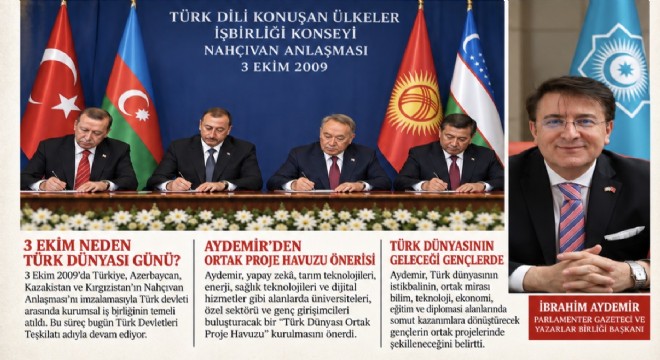 # İbrahim Aydemir: Türk dünyası ortak üretim çağını başlatmalı